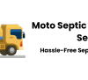 MOTO SEPTIC TANK CLE...